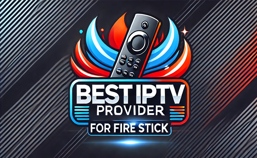Fast & Stable IPTV for FireStick